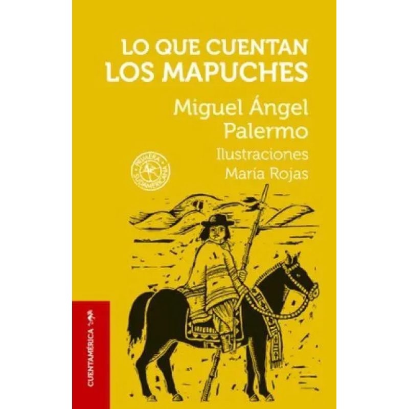 LO QUE CUENTAN LOS MAPUCHES