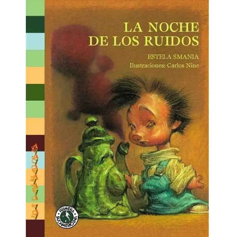 LA NOCHE DE LOS RUIDOS