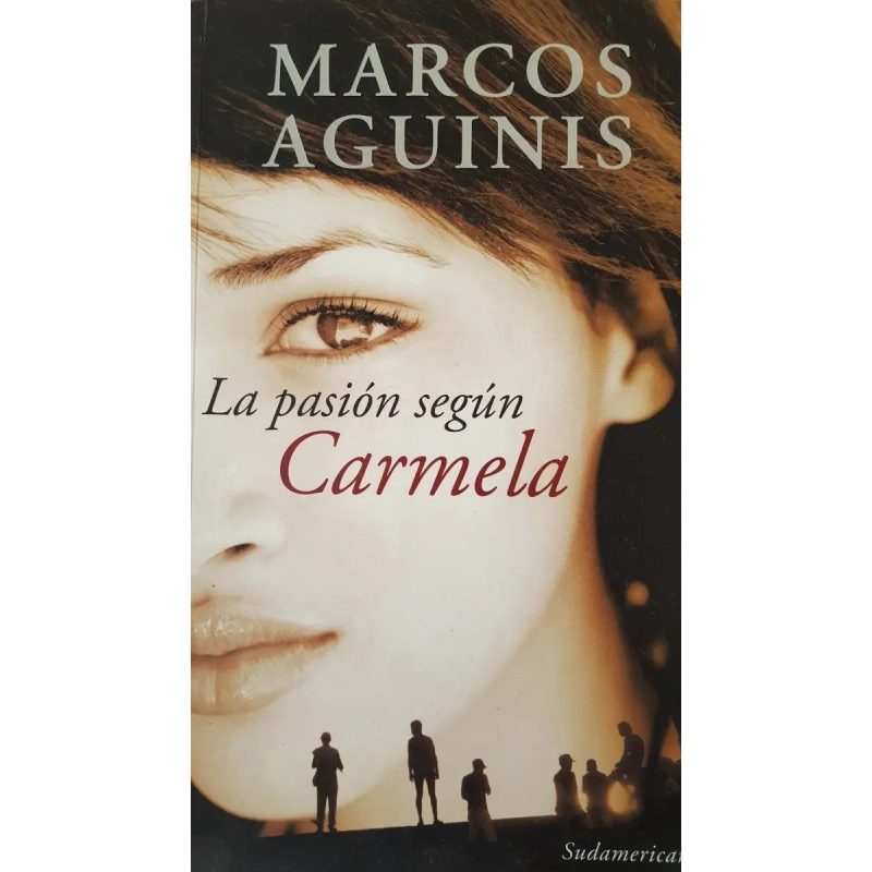 PASION SEGUN CARMELA LA