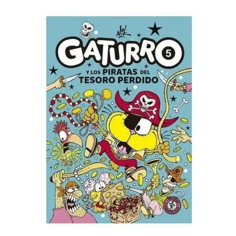 GATURRO 5 GATURRO Y LOS PIRATAS DEL TESORO PERDIDO