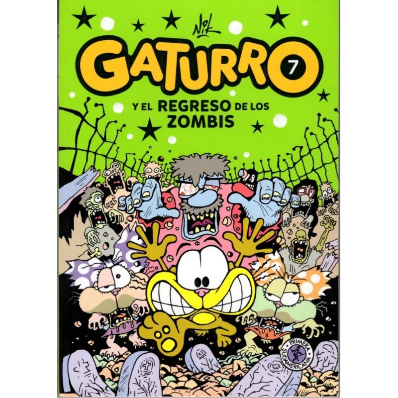 GATURRO 7 GATURRO Y EL REGRESO DE LOS ZOMBIS