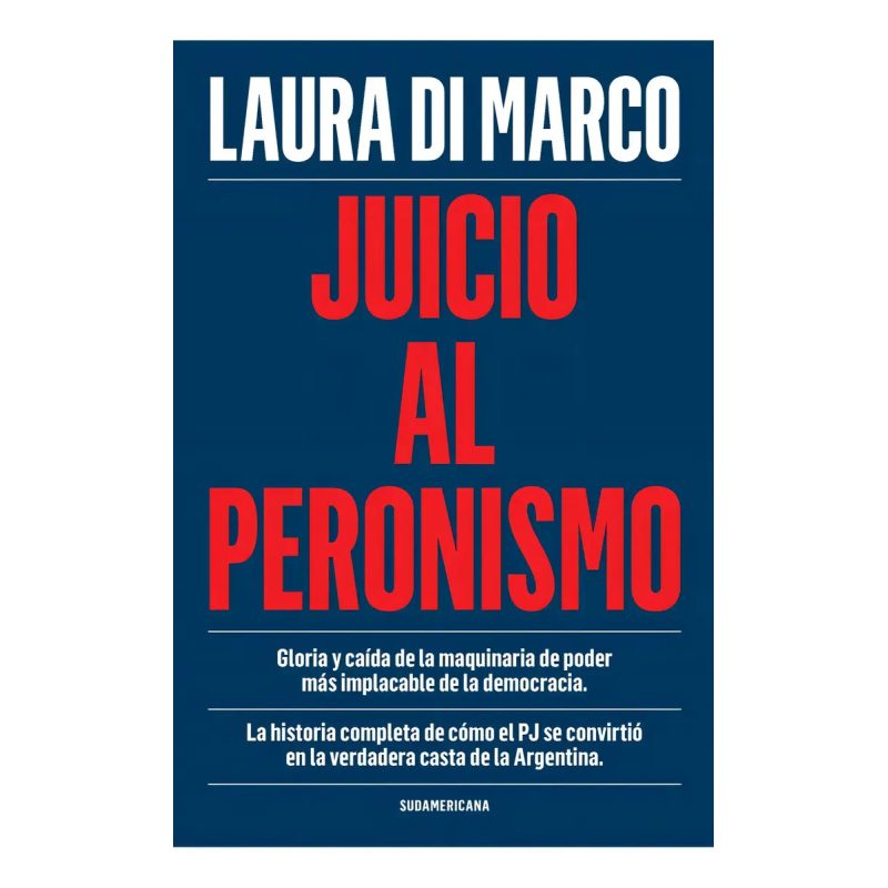 JUICIO AL PERONISMO