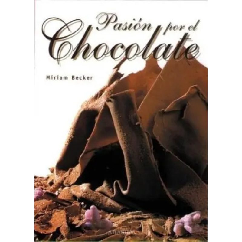 PASION POR EL CHOCOLATE