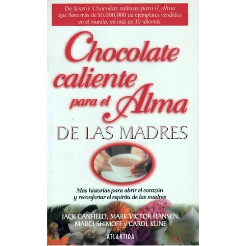 CHOCOLATE CALIENTE P/ALMA MADRES