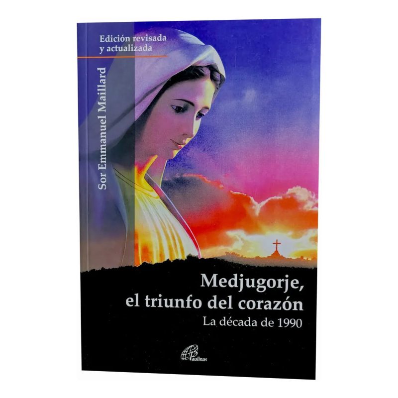 MENJUGORJE EL TRIUNFO DEL CORAZON