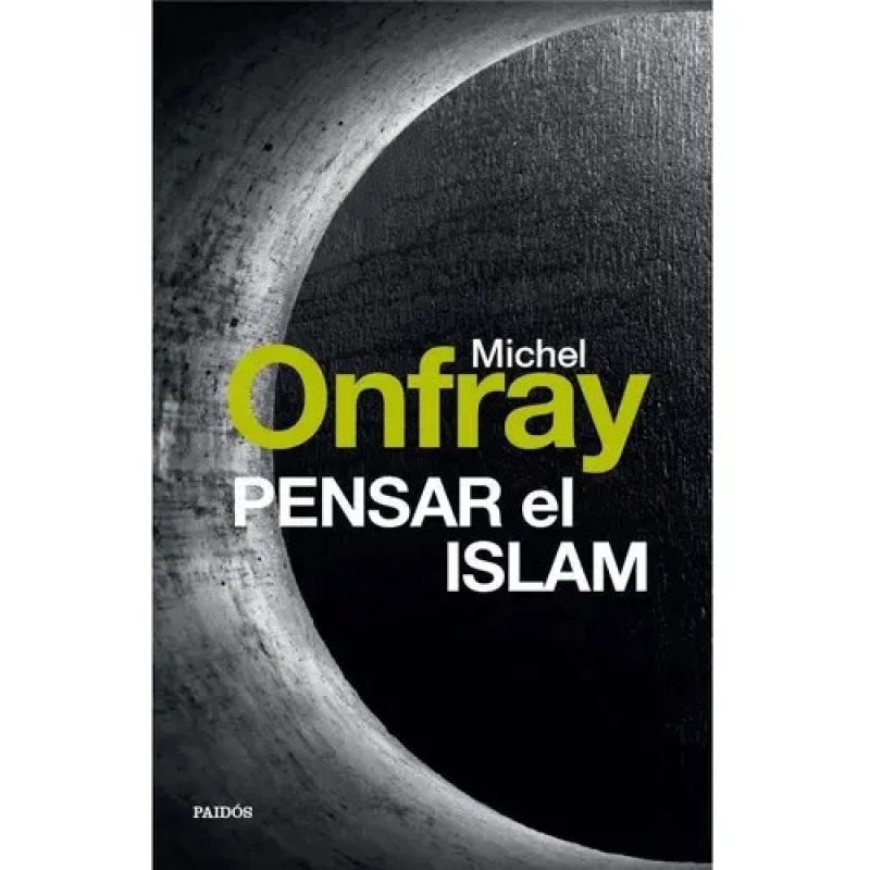 PENSAR EL ISLAM