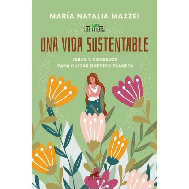 UNA VIDA SUSTENTABLE