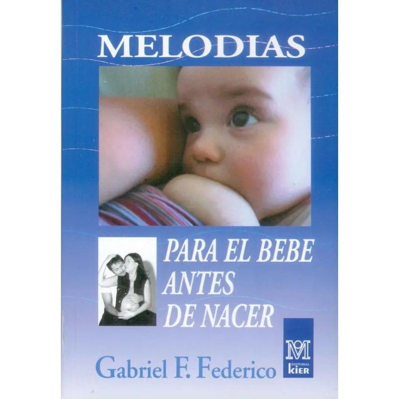 MELODIAS PARA EL BEBE ANTES DE NACER