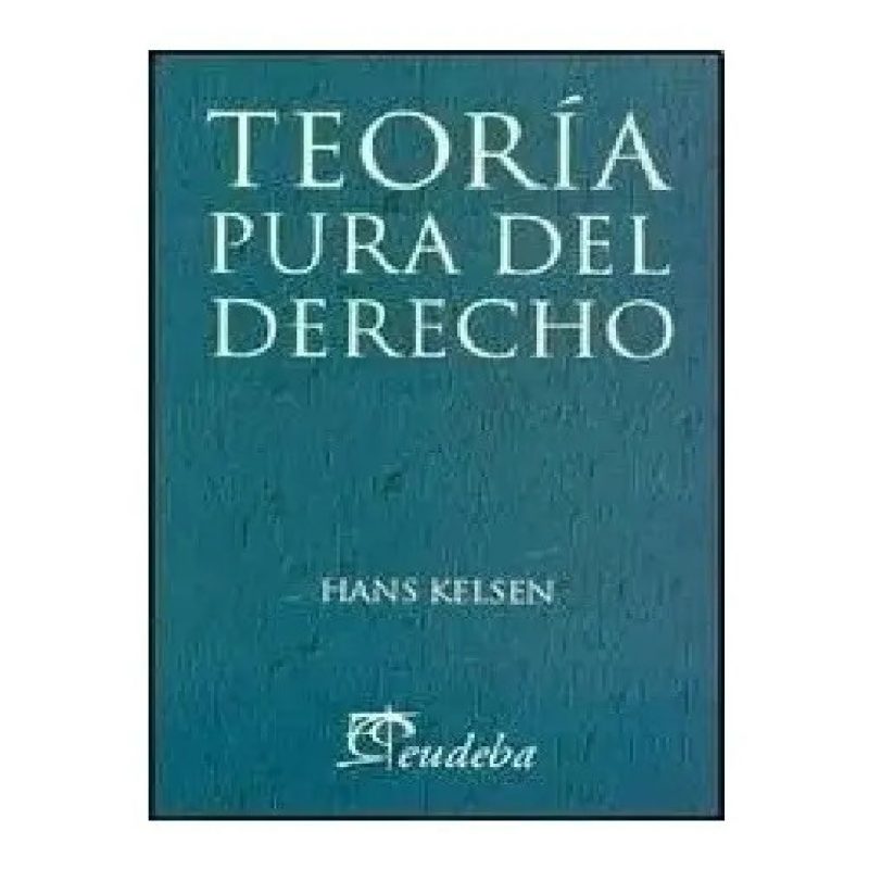 TEORIA PURA DEL DERECHO