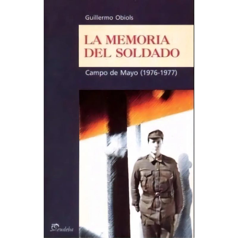 MEMORIA DEL SOLDADO LA CAMPO DE MAYO