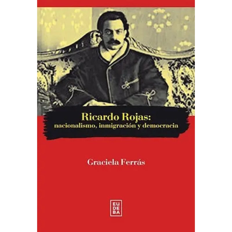 RICARDO ROJAS NACIONALISMO INMIGRACI