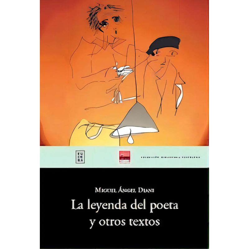 LEYENDA DEL POETA Y OTROS TEXTOS LA