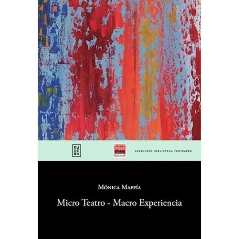 MICRO TEATRO MACRO EXPERIENCIA