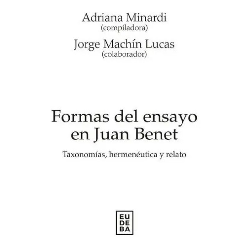 FORMAS DEL ENSAYO EN JUAN BENET