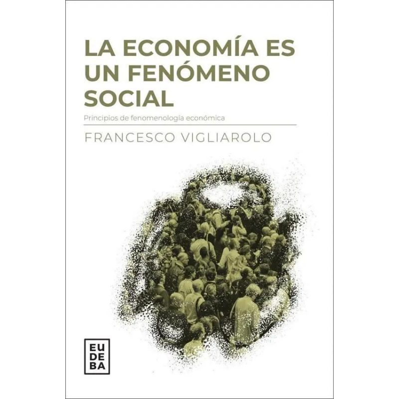 ECONOMIA ES UN FENOMENO SOCIAL LA