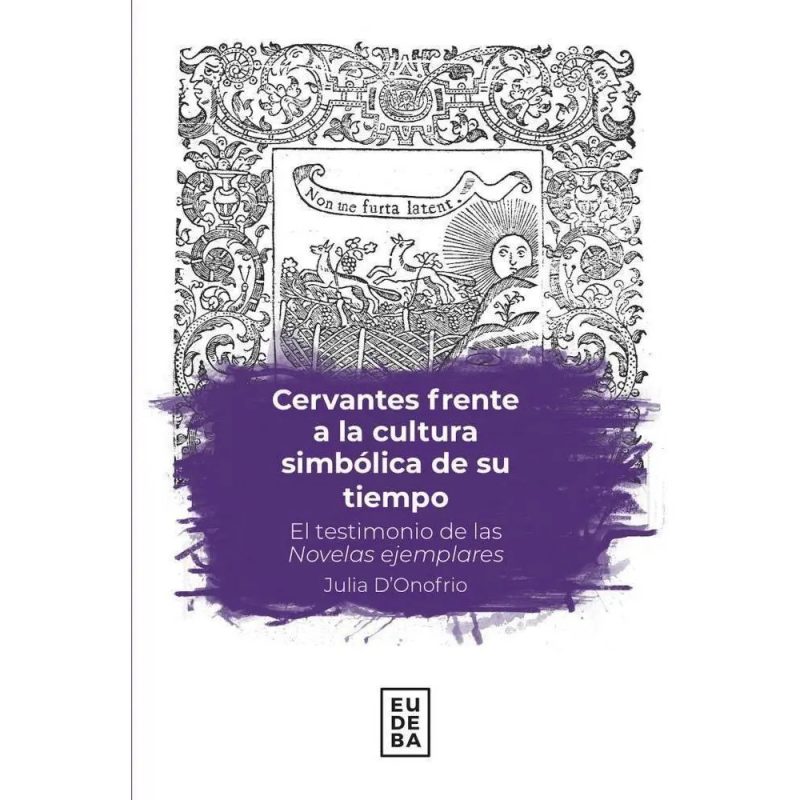 CERVANTES FRENTE A CULTURA SIMBOLICA D/SU TIEMPO