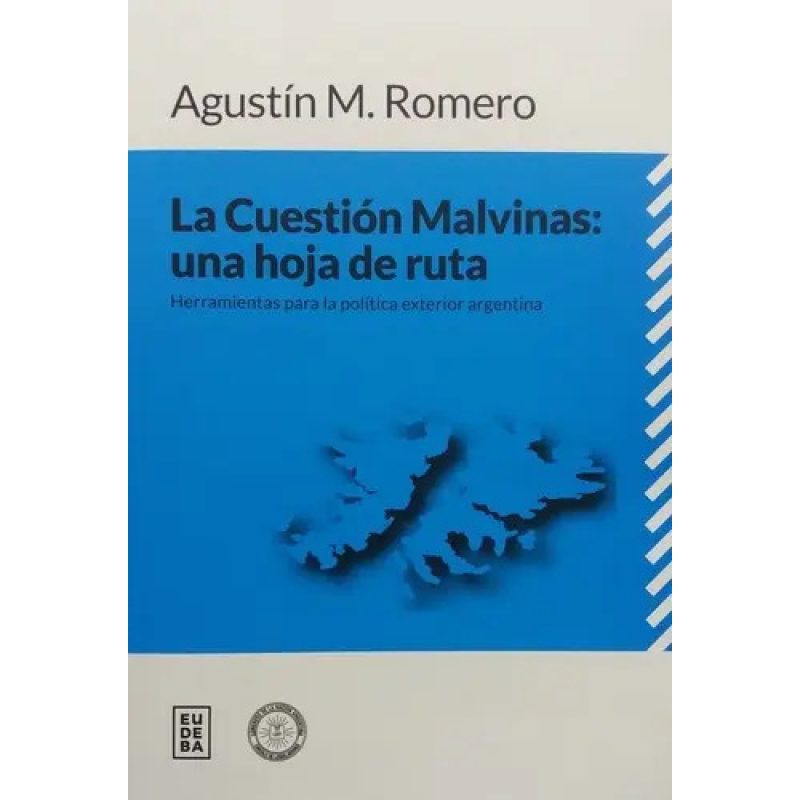 CUESTION MALVINAS LA UNA HOJA DE RUTA