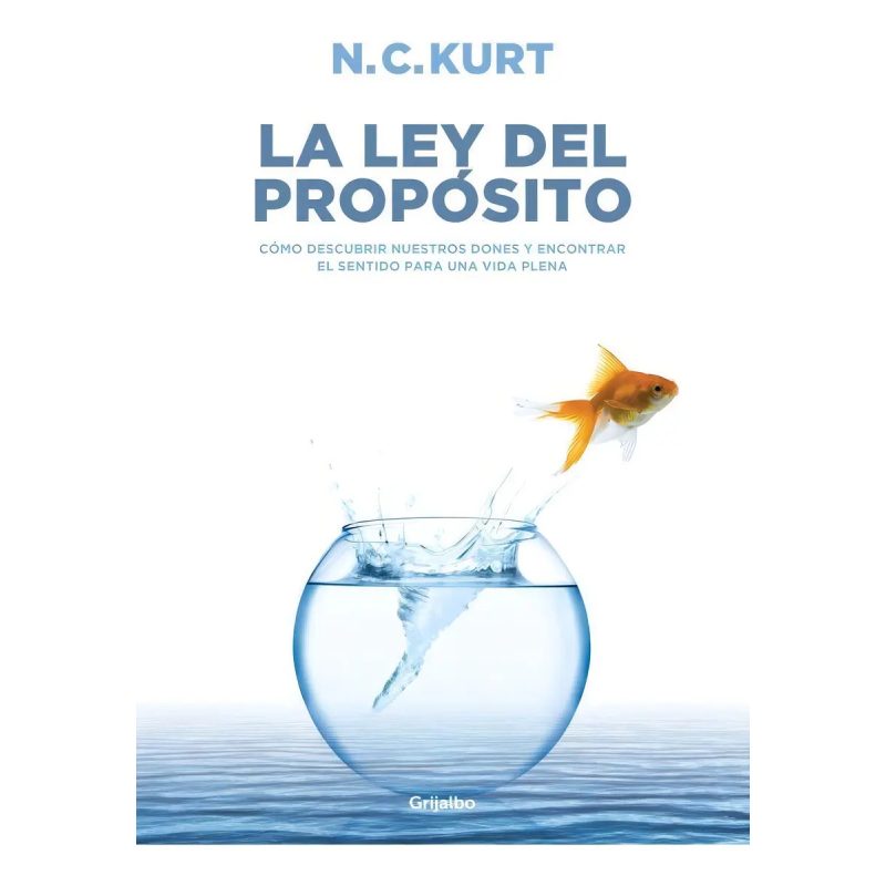 LA LEY DEL PROPOSITO