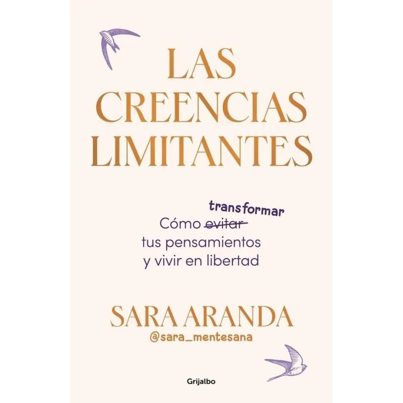 LAS CREENCIAS LIMITANTES