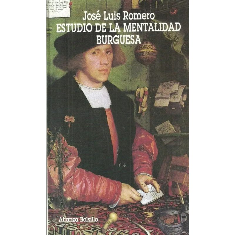 ESTUDIO DE LA MENTALIDAD BURGUESA