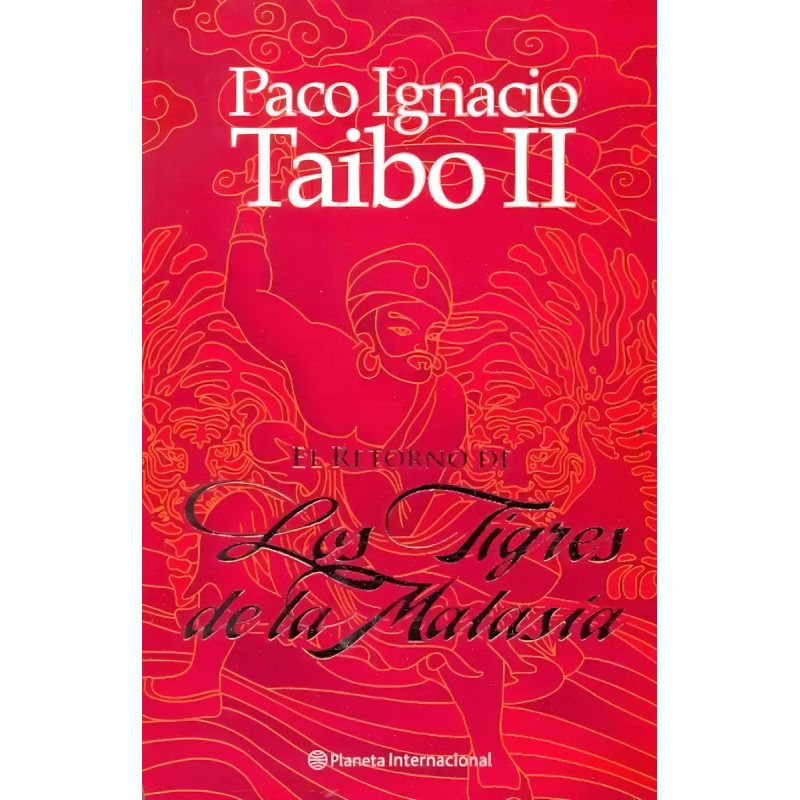 EL RETORNO DE LOS TIGRES DE LA MALASIA