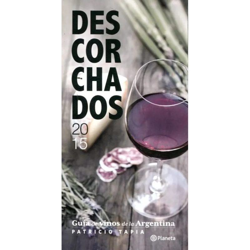 DESCORCHADOS 2015 GUIA D/VINOS D/ARG