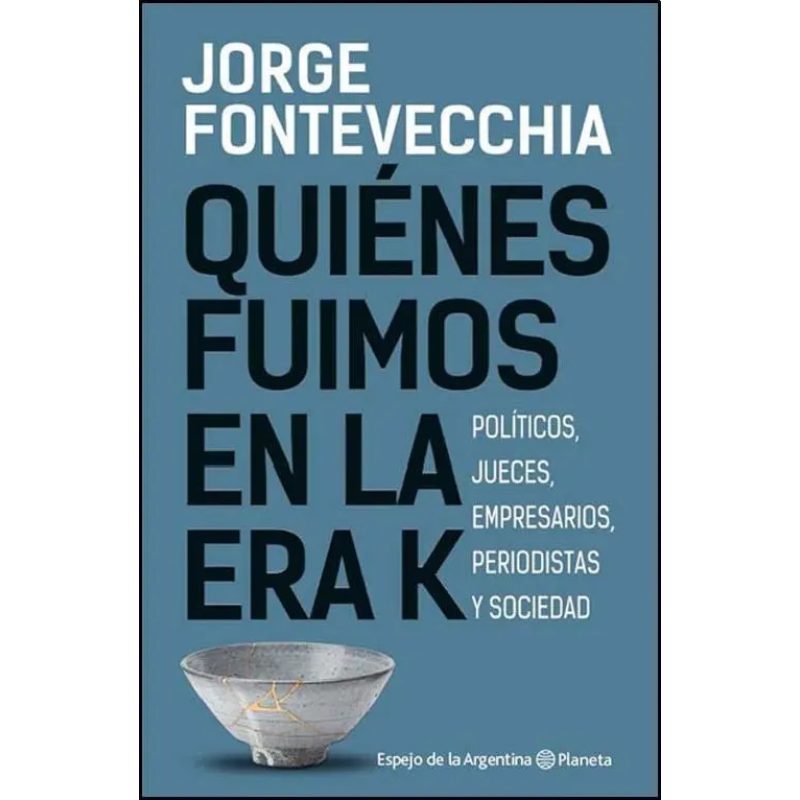 QUIENES FUIMOS EN LA ERA K