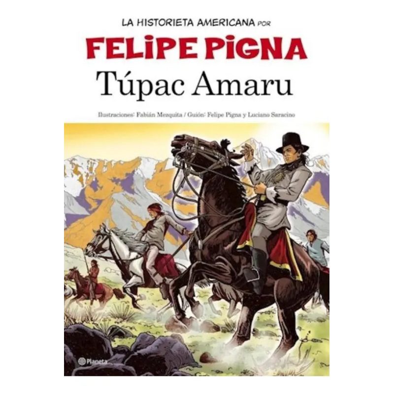 LA HISTORIETA ARGENTINA- TUPAC AMARU