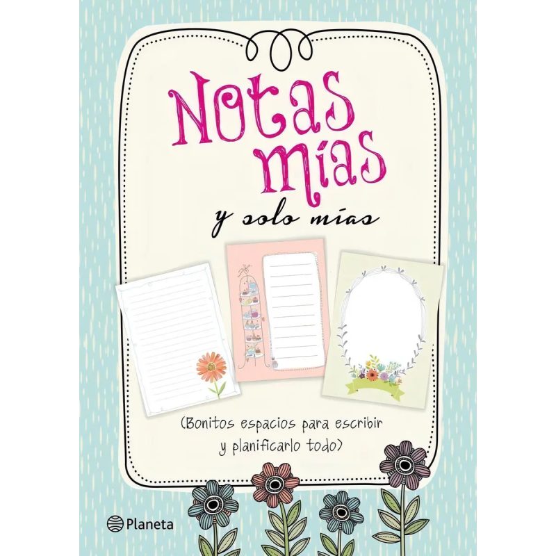 NOTAS MIAS Y SOLO MIAS AGENANILLADO