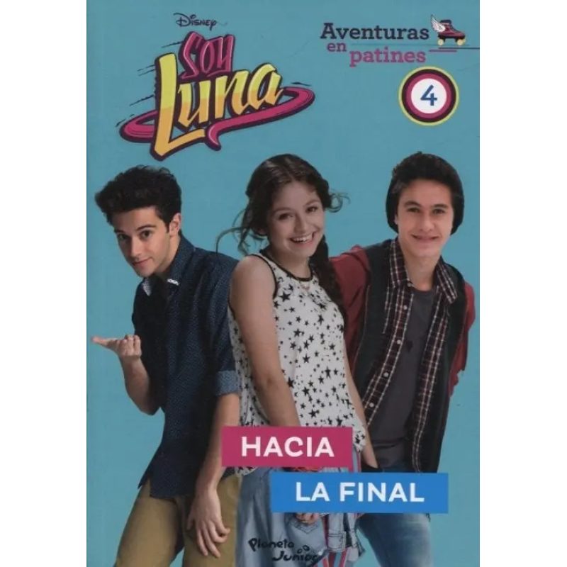 SOY LUNA AVENTURAS EN PATINES 4 HACIA LA FINAL