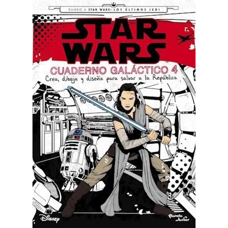 STAR WARS LOS ULTIMOS JEDI CUADERNO GALACTICO 4