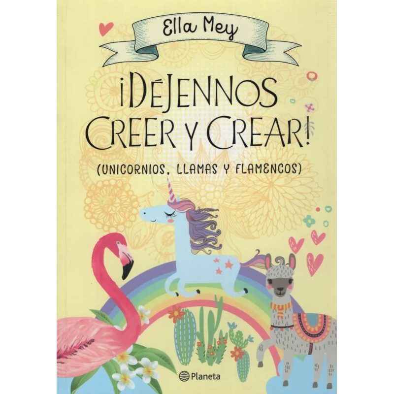 DEJENNOS CREER Y CREAR UNICLLAMAS
