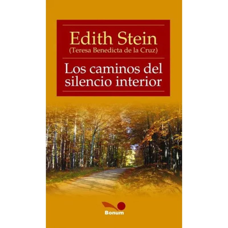 CAMINOS DEL SILENCIO INTERIOR