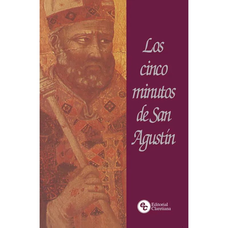 LOS CINCO MINUTOS DE SAN AGUSTIN