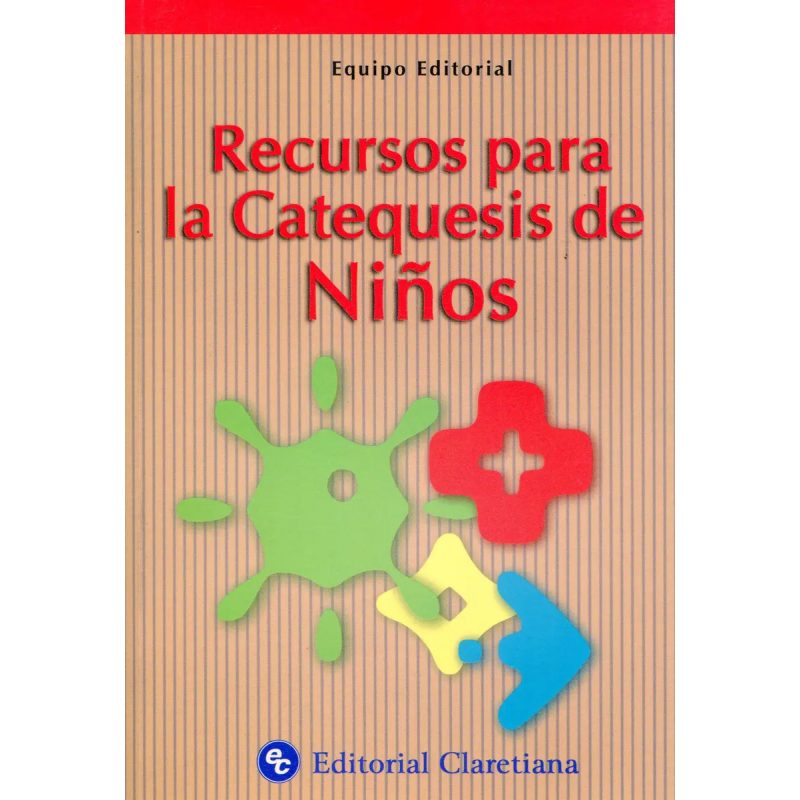 RECURSOS PARA LA CATEQUESIS DE NIÑOS