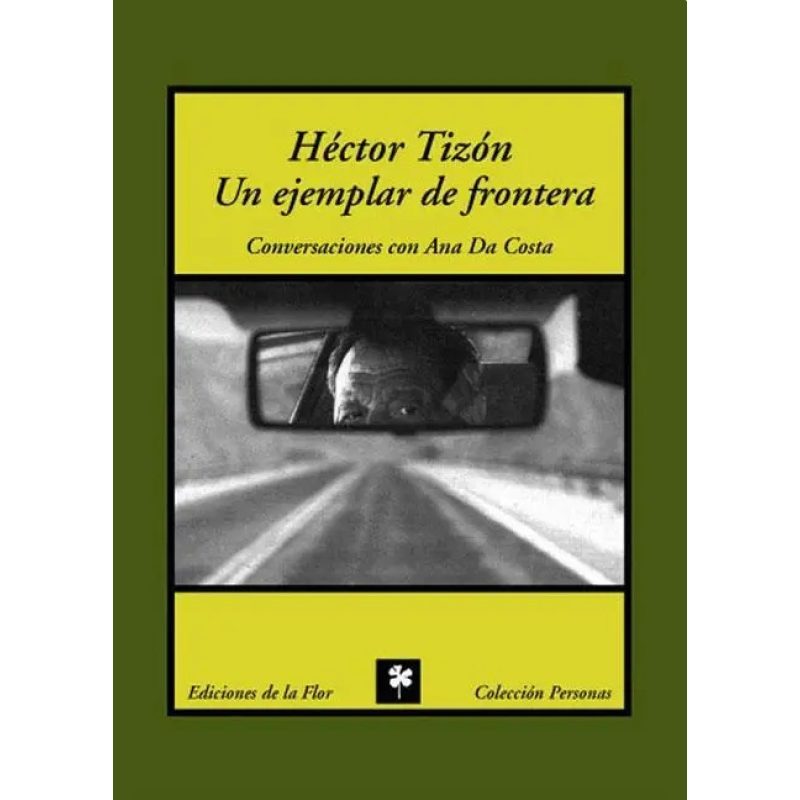 HECTOR TIZON UN EJEMPLAR DE FRONTERA