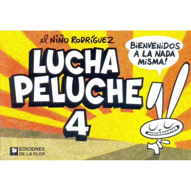 LUCHA PELUCHE 4 BIENVENIDOS A LA NADA MISMA