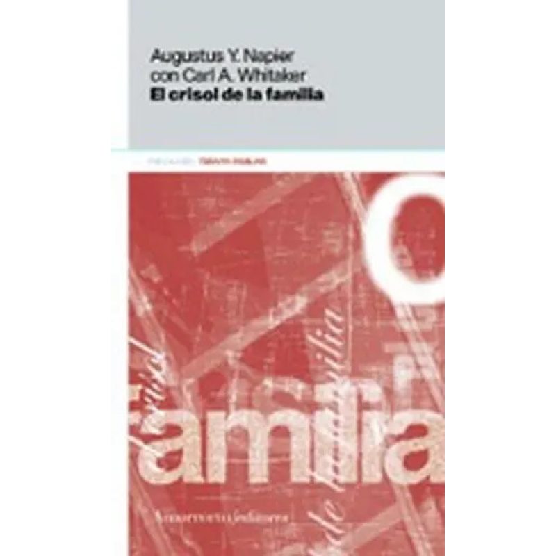 EL CRISOL DE LA FAMILIA