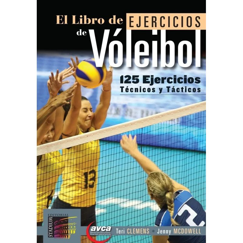 EL LIBRO DE EJERCICIOS DEL VOLEIBOL 125 EJERCICIOS TECNICOS Y TACTICOS