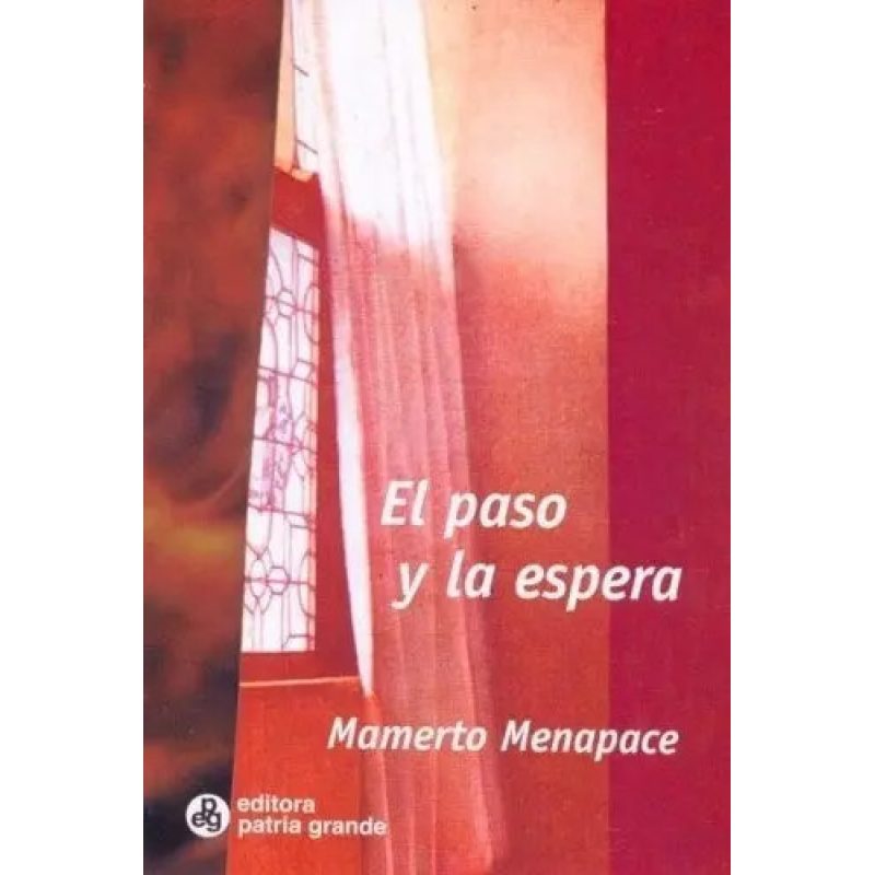 PASO Y LA ESPERA EL