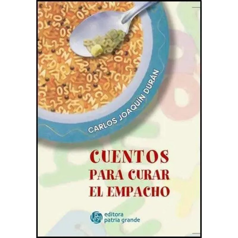 CUENTOS PARA CURAR EL EMPACHO