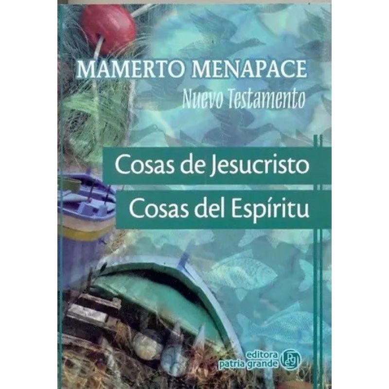 COSAS DE JESUCRISTO COSAS DEL ESPIRITU