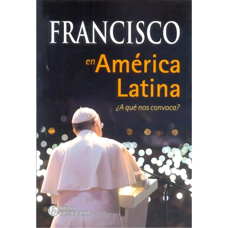 FRANCISCO EN AMERICA LATINA