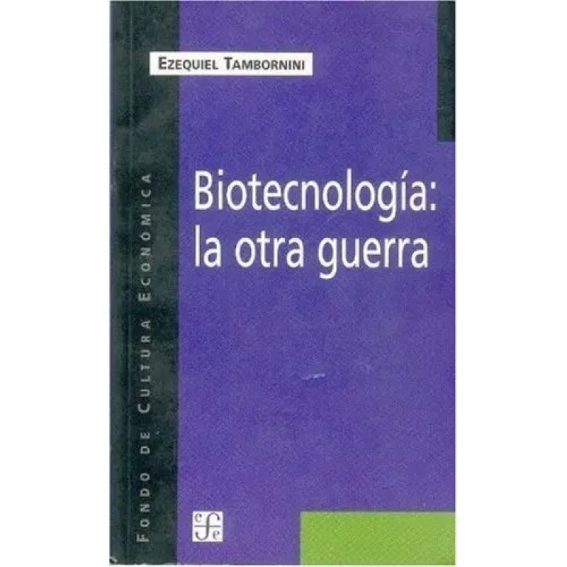 BIOTECNOLOGIA LA OTRA GUERRA