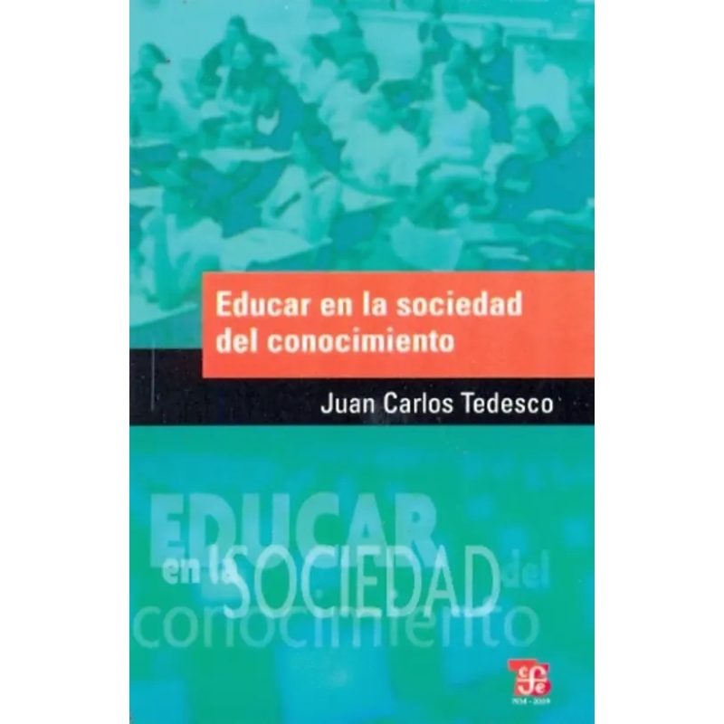 EDUCAR EN LA SOCIEDAD DEL CONOCIMIENTO