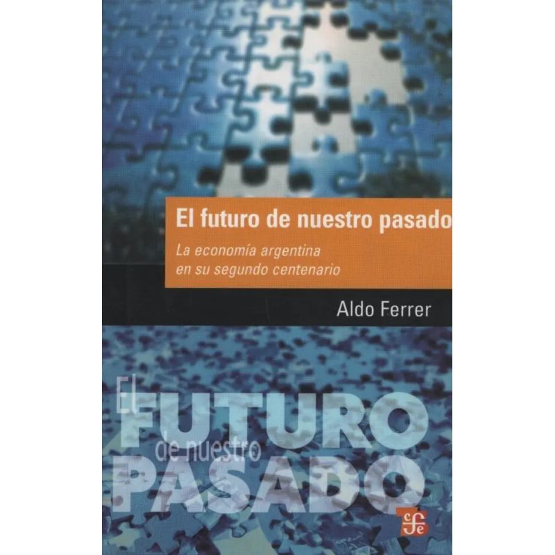 EL FUTURO DE NUESTRO PASADO