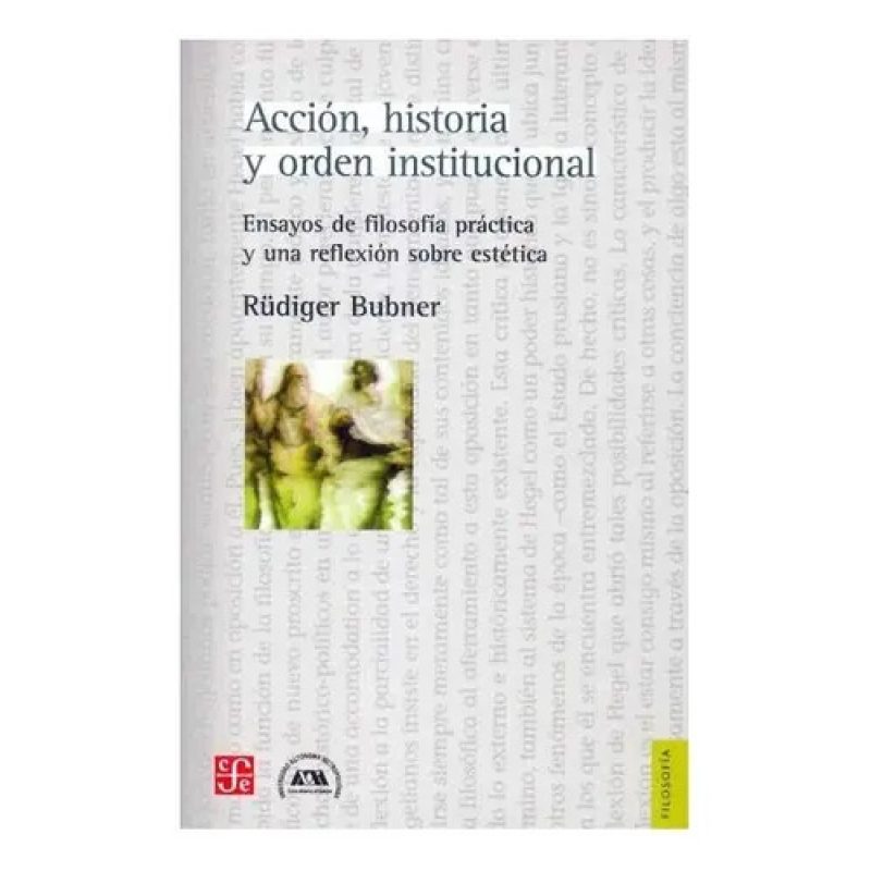 ACCION HISTORIA Y ORDEN INSTITUCIONAL