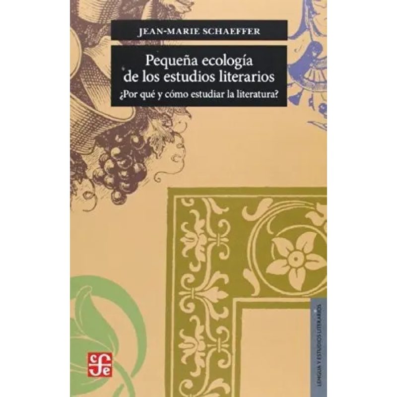 PEQUEÑA ECOLOGIA DE LOS ESTUDIOS LITERARIOS
