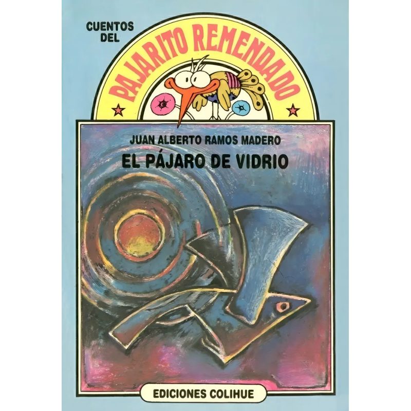 EL PAJARO DE VIDRIO