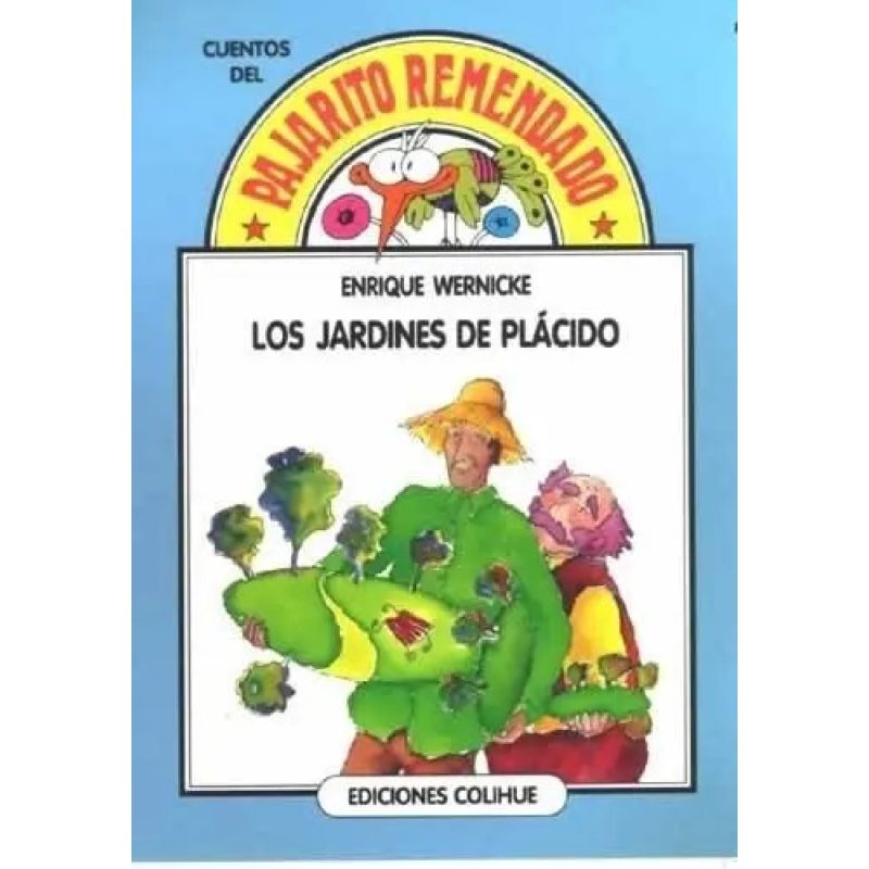 LOS JARDINES DE PLACIDO